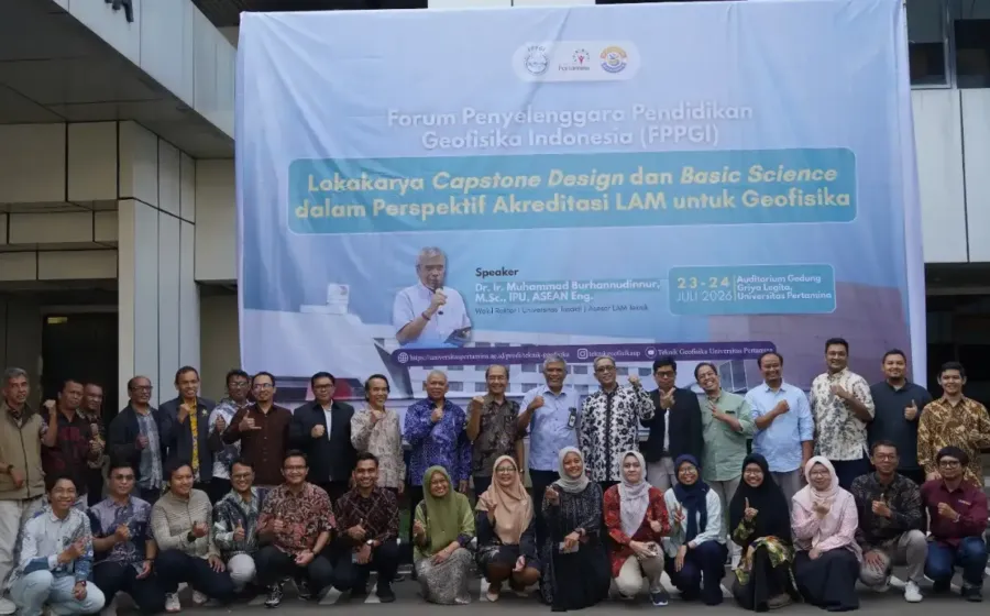Menyatukan Persepsi Lintas Kampus, Universitas Pertamina Gelar FPPGI 2026 Untuk Perkuat Capstone Design Pendidikan Geofisika